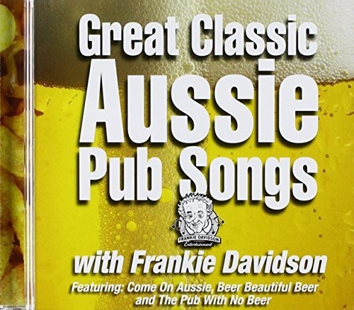 Frankie Davidson - Great Classic Aussie Pub Songs