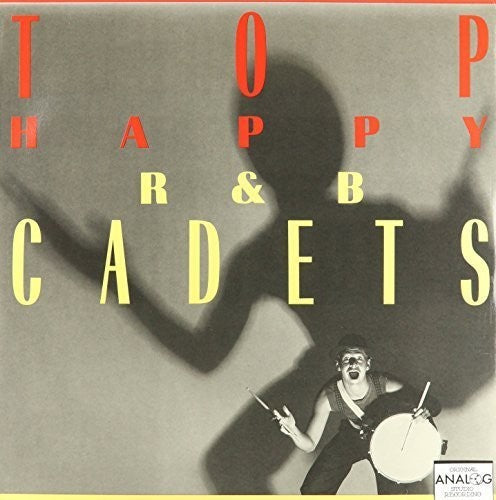 R&B Cadets - Top Happy