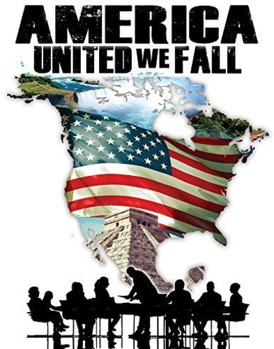 America: United We Fall