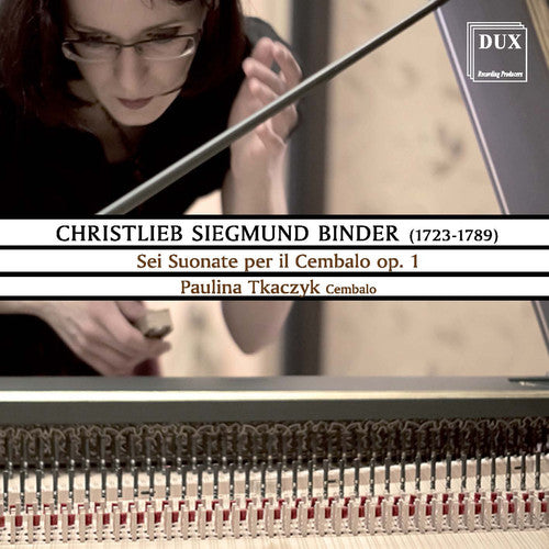 Binder/ Paulina Tkaczyk - Sei Suonate Per Il Cembalo Op. 1