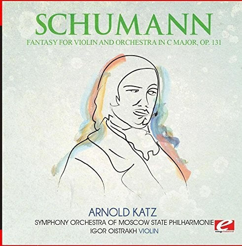 Schumann - Fantasy for Violin and Orchestra C Major Op. 131