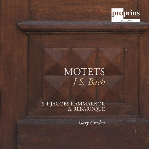 J.S. Bach / st. Jacobs Kammarkor/ Rebaroque - Motets