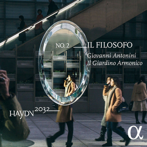 Haydn/ Il Giardino Armonico/ Antonini - 2032 Project - Il Filosofo 2