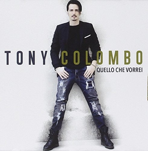 Tony Colombo - Quello Che Vorrei