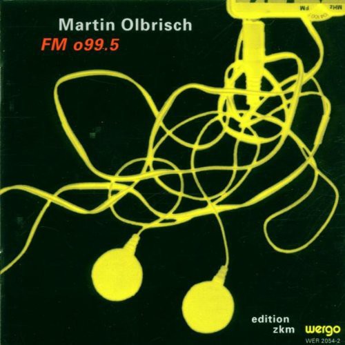 Olbrisch - Olbrisch: FM O99.5