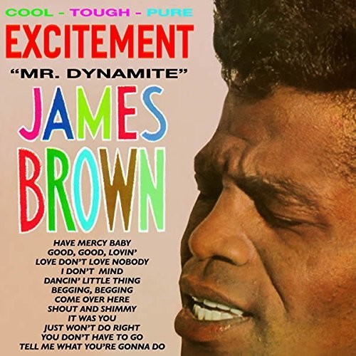 James Brown & His Famous Flames - Excitement Mr. Dynamite