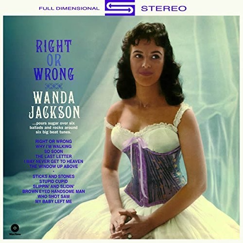 Wanda Jackson - Right or Wrong