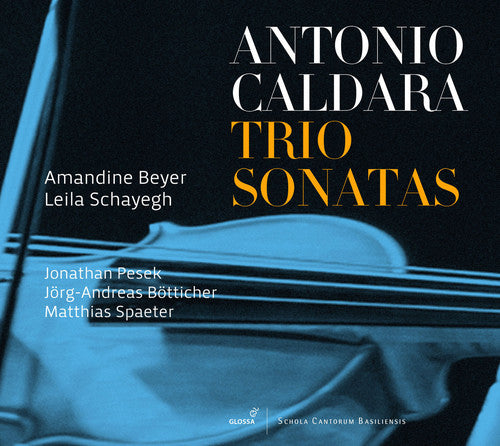 Caldara/ Beyer/ Schayegh/ Pesek/ Botticher - Trio Sonatas