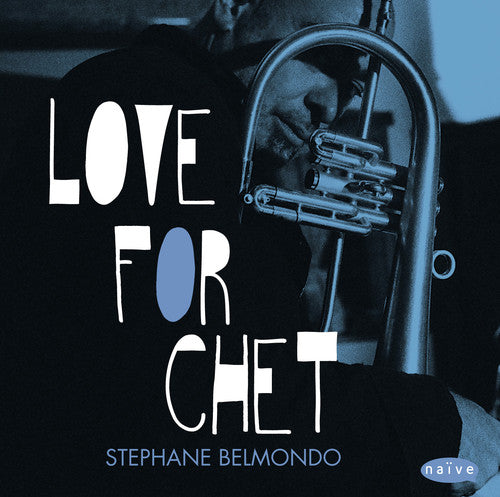 Stephane Belmondo - Love for Chet