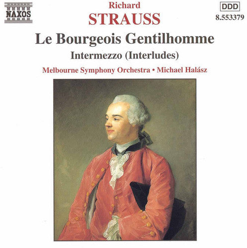 Strauss/ Melbourne Sym Orch/ Halasz - Bourgeois Gentilhomme