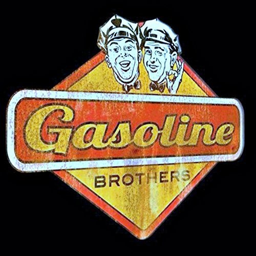 Gasoline Bros - Fill Er Up