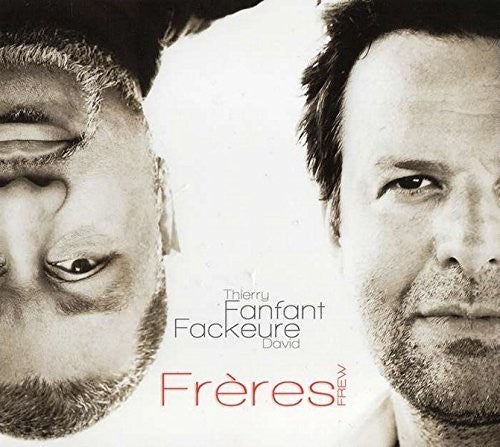 David Fackeure & Fanfant - Freres