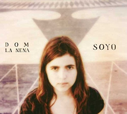 Dom La Nena - Soyo