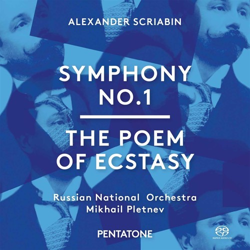 Scriabin/ Russian National Orchestra/ Pletnev - Symphony No. 1 - the Poem of Ecstasy