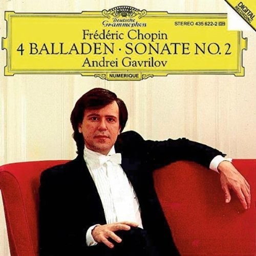 Chopin/ Gavrilov - Ballades / Piano Sonata 2