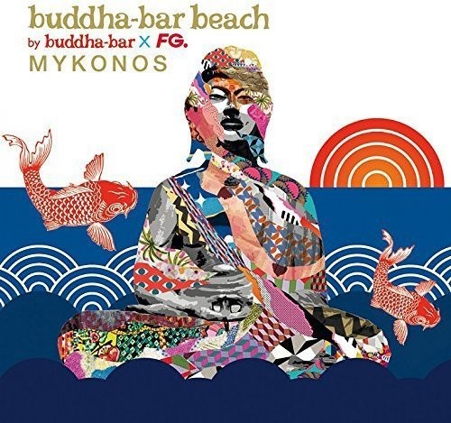 Buddha Bar Beach Mykonos/ Various - Buddha Bar Beach Mykonos