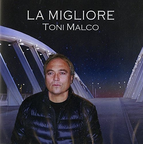 Toni Malco - La Migliore