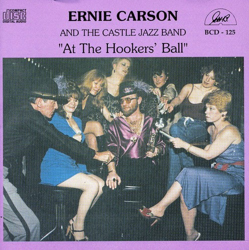 Ernie Carson - At The Hookers' Ball