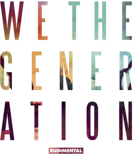 Rudimental - We the Generation