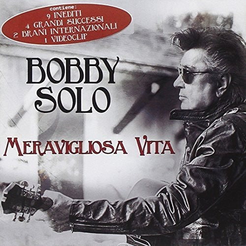 Solo Bobby - Meravigliosa Vita