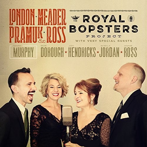 London & Meader & Pramuk & Ross - Royal Bopsters Project