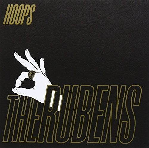 The Rubens - Hoops