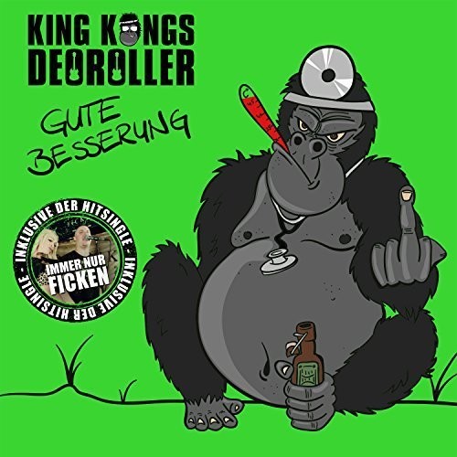 King Kongs Deoroller - Gute Besserung