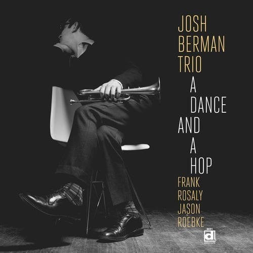 Josh Berman - Dance & A Hop