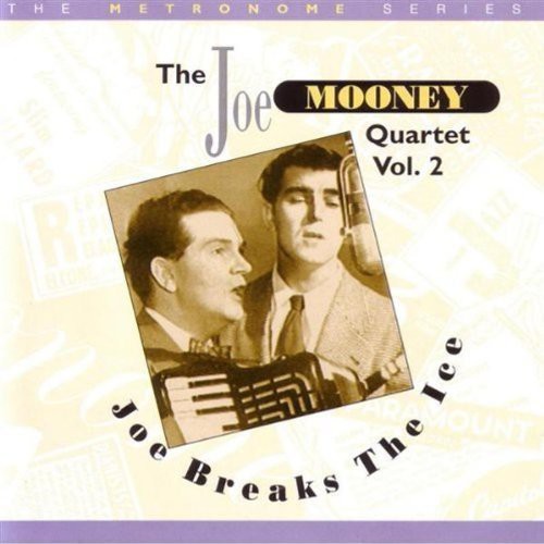 Joe Mooney - Joe Breaks the Ice