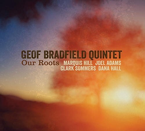 Geof Bradfield - Our Roots