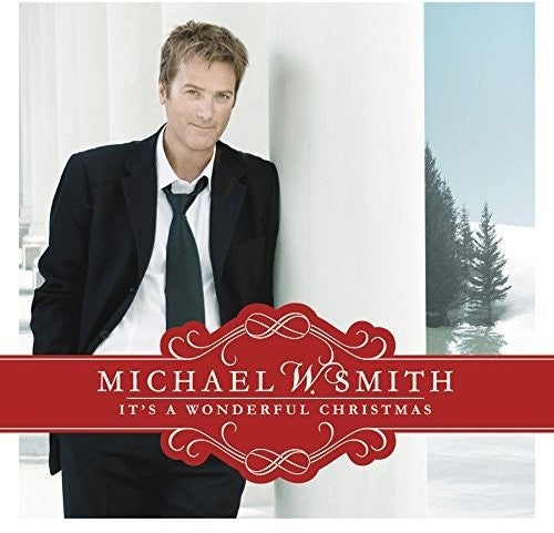 Michael W. Smith - It's a Wonderful Christmas