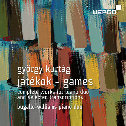 G. Kurtag / Bugallo-Williams Duo - Jatekok - Games: Complete Works for Piano Duo