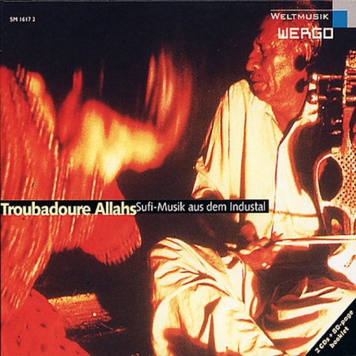 Troubadours of Allah: Sufi Music Indus Vly/ Var - Troubadours Of Allah: Sufi Music Indus Vly / Var