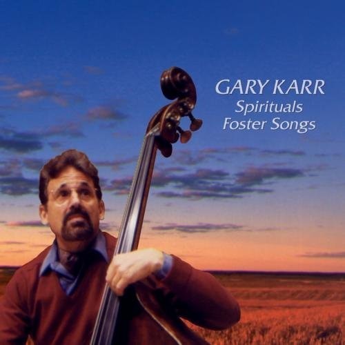 Gary Karr - Sprituals Foster Songs