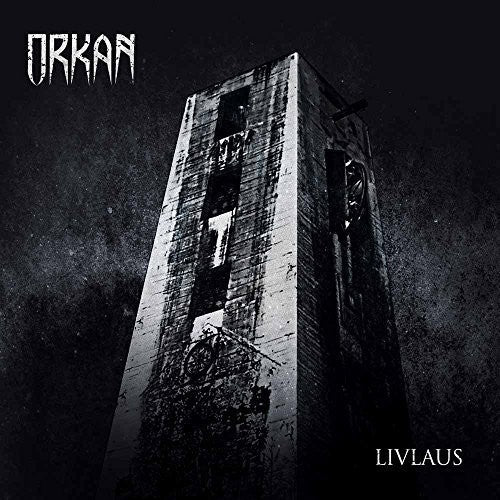 Orkan - Livlaus