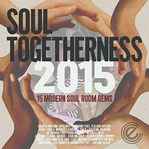 Soul Togetherness 2015/ Various - Soul Togetherness 2015 / Various