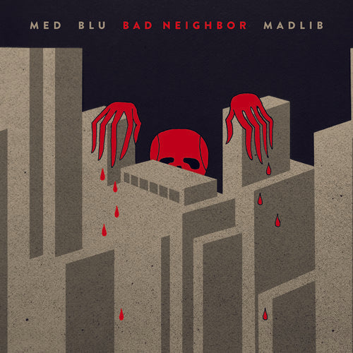 Med - Bad Neighbor