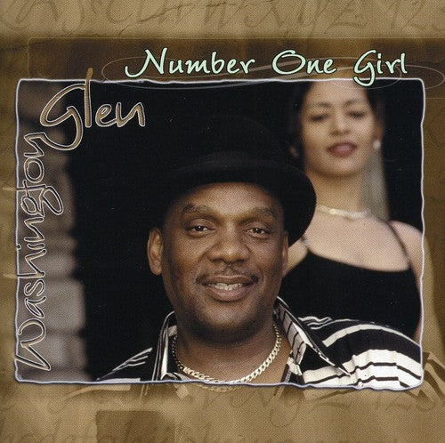 Glen Washington - My Number 1 Girl