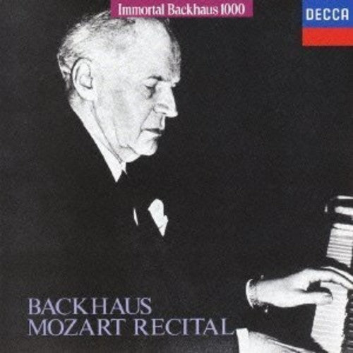 Wilhelm Bachhaus - Mozart: Recital