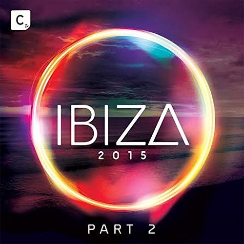 Ibiza 2015 Part 2/ Various - Ibiza 2015 Part 2 / Various