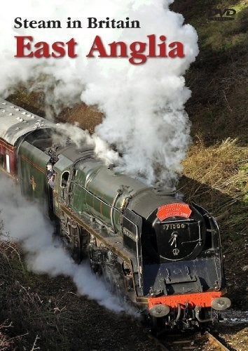 Steam in Britain: East Anglia