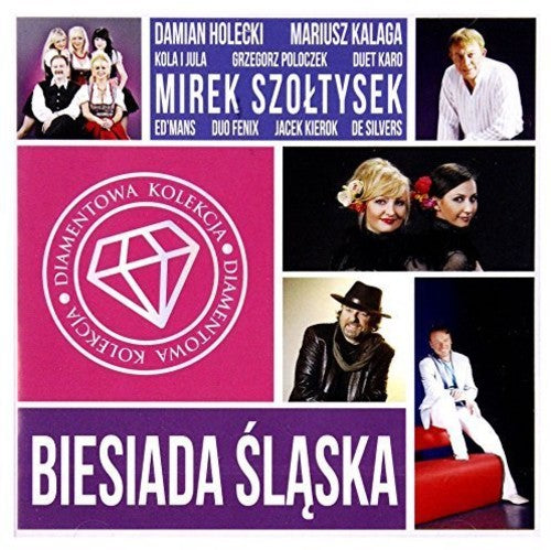 Diamentowa Kolekcjabiesiada Slaska/ Various - Diamentowa Kolekcjabiesiada Slaska / Various