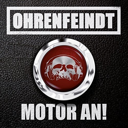 Ohrenfeindt - Motor An