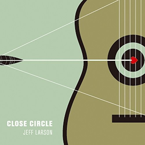 Jeff Larson - Close Circle