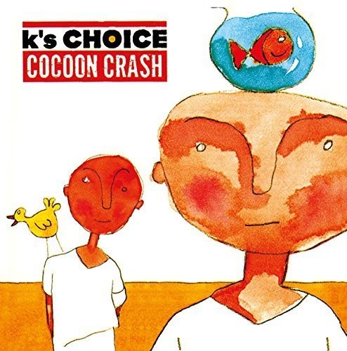 K's Choice - Cocoon Crash