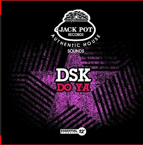 Dsk - Do Ya