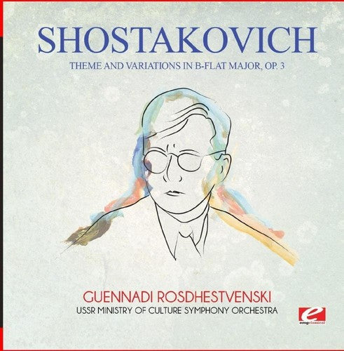 Shostakovich - Theme & Variations in B-Flat Major Op. 3