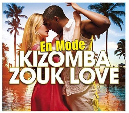 Kizomba Zouk Love/ Various - Kizomba Zouk Love