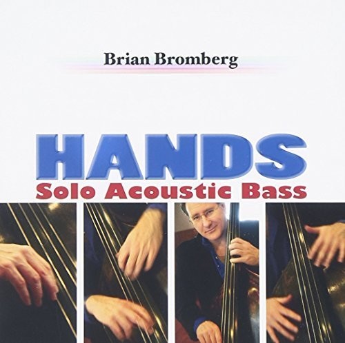 Brian Bromberg - Hands