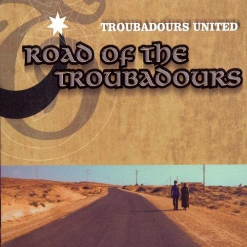 Troubadours Unlimited - Road Of The Troubadours